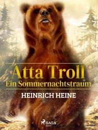 Icon image Atta Troll - Ein Sommernachtstraum