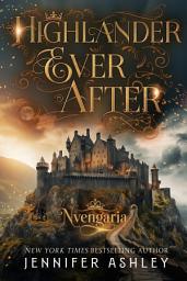 Icon image Highlander Ever After: Historical Romantasy