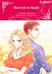 Icon image MARRIED IN HASTE: Harlequin Comics