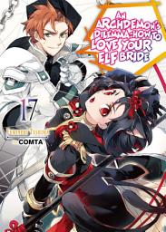 Icon image An Archdemon's Dilemma: How to Love Your Elf Bride