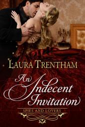 Icon image An Indecent Invitation: Free Regency Romance