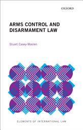 Icon image Arms Control and Disarmament Law