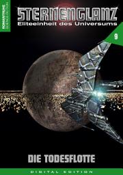 Icon image STERNENGLANZ – Eliteeinheit des Universums 9: Die Todesflotte