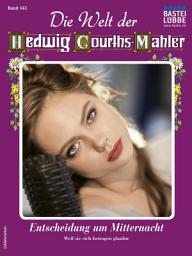 Icon image Die Welt der Hedwig Courths-Mahler 543: Entscheidung um Mitternacht