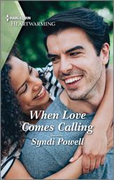 Icon image When Love Comes Calling: A Clean and Uplifting Romance