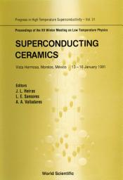 Icon image Superconducting Ceramics: Proceedings of the XII Winter Meeting on Low Temperature Physics