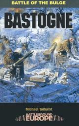 Icon image Bastogne: Battle of the Bulge