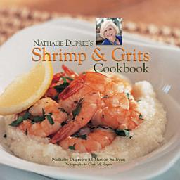 Icon image Nathalie Dupree's Shrimp and Grits