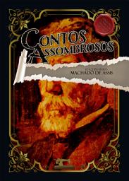 Icon image Contos Assombrosos de Machado de Assis
