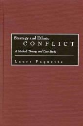Icon image Strategy and Ethnic Conflict: A Method, Theory, and Case Study