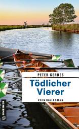 Icon image Tödlicher Vierer: Kriminalroman