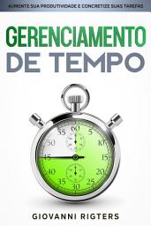 Icon image Gerenciamento de Tempo: Aumente sua Produtividade e Concretize suas Tarefas