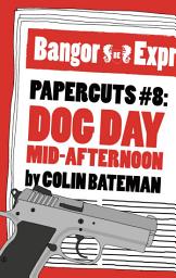 Icon image Papercuts 8: Dog Day Mid-Afternoon