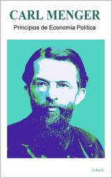 Icon image PRINCIPIOS DE ECONOMIA POLITICA - Carl Menger