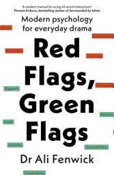 Icon image Red Flags, Green Flags: Modern Psychology for Everyday Drama
