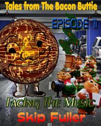 Icon image Facing the Music: Episode [11]