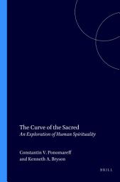 Icon image The Curve of the Sacred: An Exploration of Human Spirituality