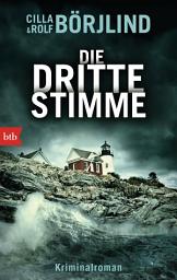 Icon image Die dritte Stimme: Kriminalroman