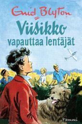 Icon image Viisikko vapauttaa lentäjät