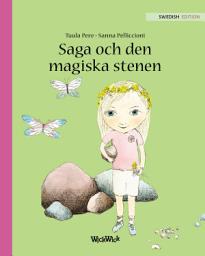 Icon image Saga och den magiska stenen: Swedish Edition of "Stella and the Magic Stone"