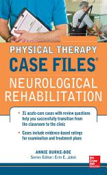 Icon image Physical Therapy Case Files: Neurological Rehabilitation