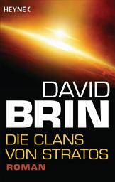 Icon image Die Clans von Stratos: Roman