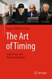 Icon image The Art of Timing: Experiences and Recommendations