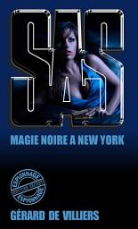 Icon image SAS 11 magie noire à New-York