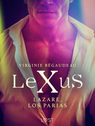 Icon image LeXuS : Lazare, los Parias