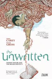 Icon image The Unwritten Vol. 1: Tommy Taylor and the Bogus Identity