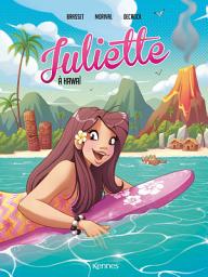Icon image Juliette à Hawaï BD T06