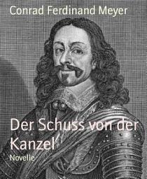 Icon image Der Schuss von der Kanzel: Novelle