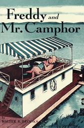 Icon image Freddy and Mr. Camphor