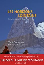 Icon image Les horizons lointains: Souvenirs d'une vie d'alpiniste