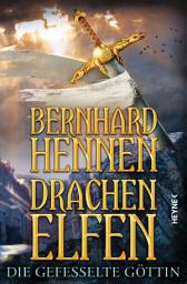 Icon image Drachenelfen - Die gefesselte Göttin: Drachenelfen Band 3
