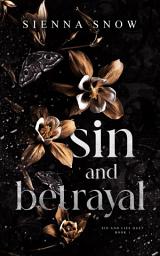 Icon image Sin and Betrayal: A Dark Mafia Romance