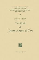 Icon image The Works of Jacques-Auguste de Thou