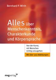 Icon image Alles über Menschenkenntnis, Charakterkunde und Körpersprache