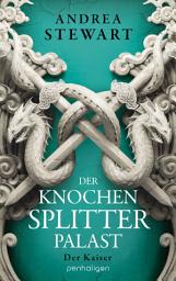Icon image Der Knochensplitterpalast: Der Kaiser