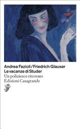 Icon image Le vacanze di Studer: Un poliziesco ritrovato