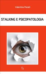 Icon image Stalking e psicopatologia