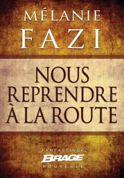 Icon image Nous reprendre à la route