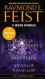 Icon image The Darkwar Saga: Flight of the Nighthawks, Into a Dark Realm, and Wrath of a Mad God