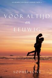 Icon image Voor Altijd en Eeuwig (De Herberg van Sunset Harbor—Boek 2)