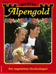 Icon image Alpengold 380: Der ungebetene Hochzeitsgast