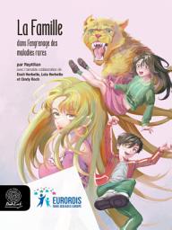 Icon image La famille: Dans l'engrenage des maladies rares