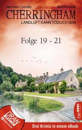 Icon image Cherringham Sammelband VII - Folge19-21: Landluft kann tödlich sein