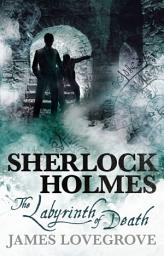 Icon image Sherlock Holmes - The Labyrinth of Death