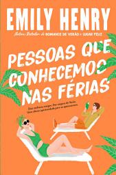 Icon image Pessoas que Conhecemos nas Férias