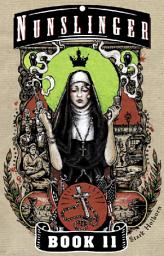 Icon image Nunslinger 11: Ninth-Hour at Noon
